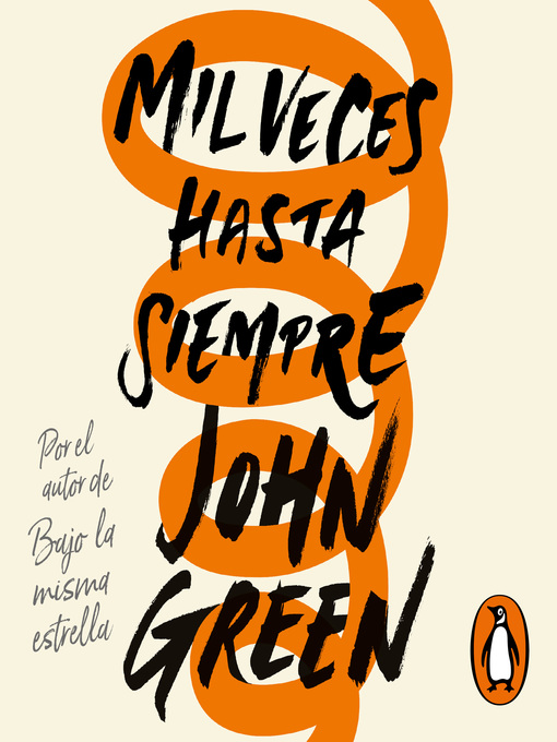 Title details for Mil veces hasta siempre by John Green - Available